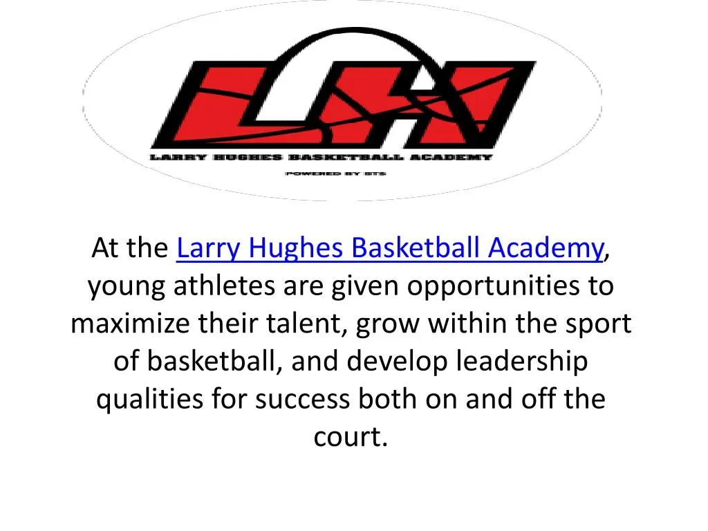 at the larry hughes basketball academy young