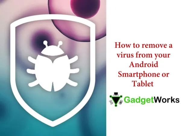 How To Remove Virus From an Android Smartphone - My Gadget Works