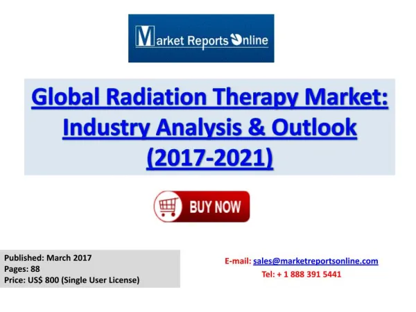 Radiation Therapy Industry Analysis and Forecast to 2021 For Global Market