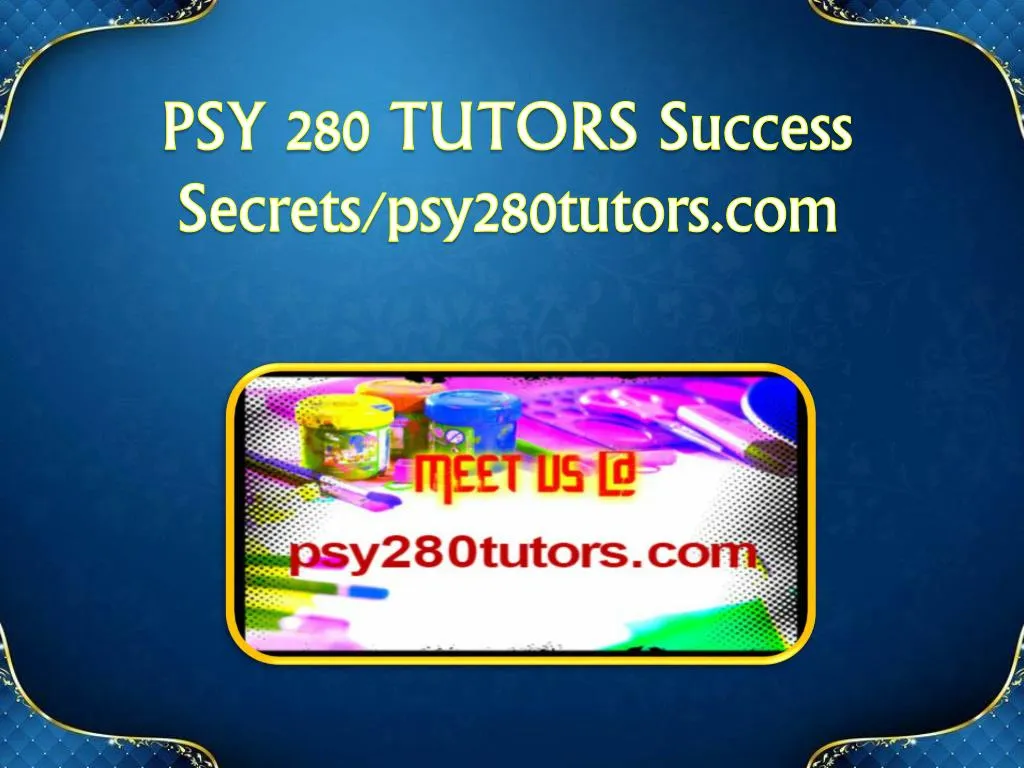 psy 280 tutors success secrets psy280tutors com