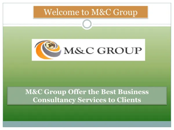 M&C Group Offer the Best Business Consultancy Services to Clients