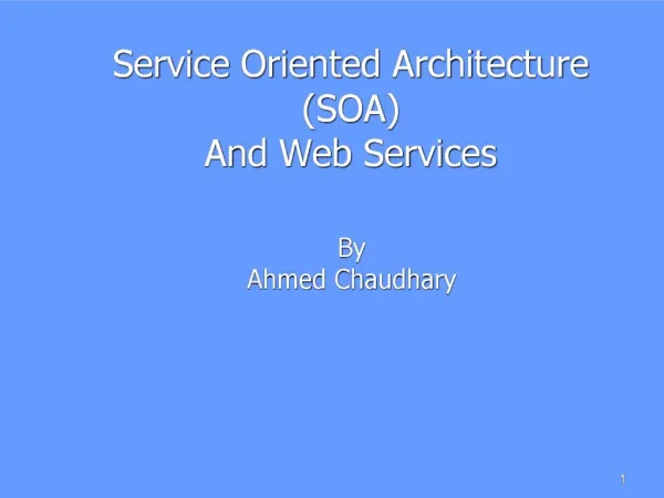Service Oriented Architecture SOA And Web Services