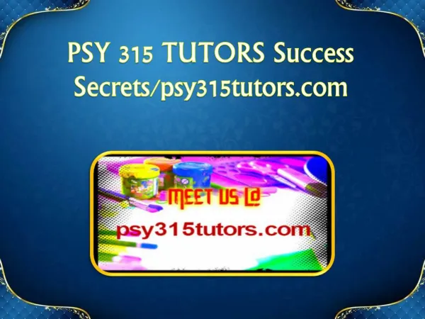 PSY 315 TUTORS Success Secrets / psy315tutors.com