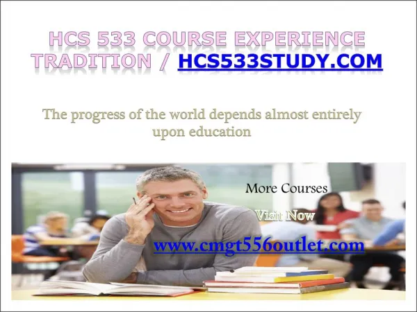 HCS 533 Course Experience Tradition / hcs533study.com