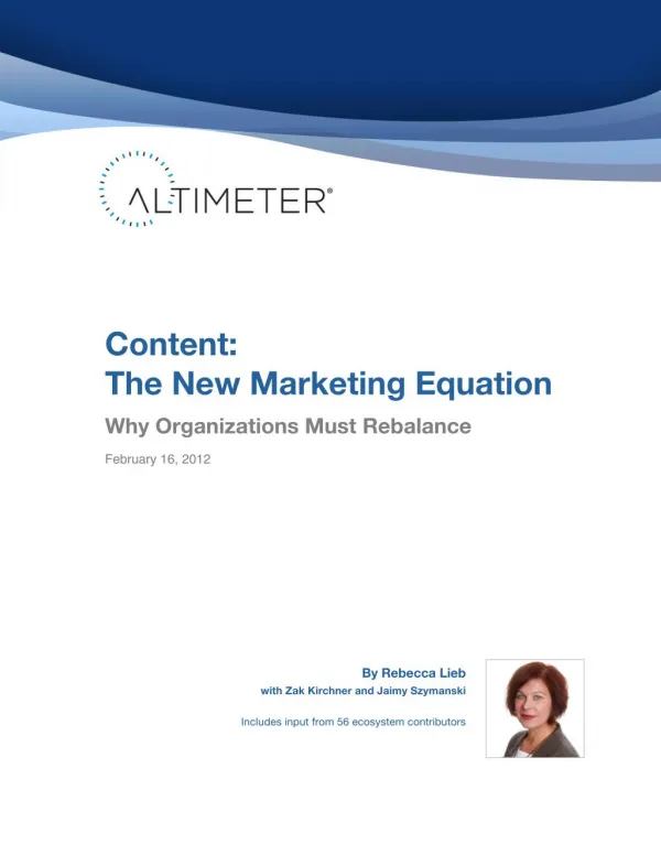 [Report] Content: The New Marketing Equation, by Rebecca Lieb