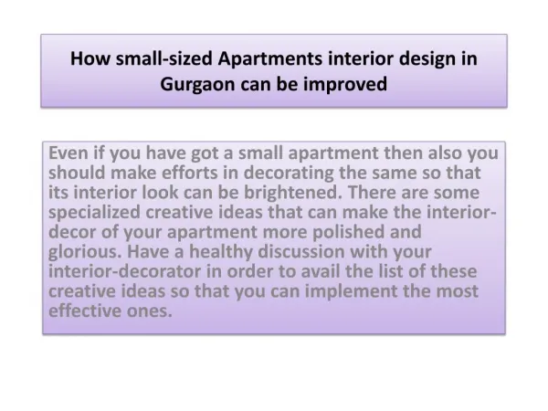 How small-sized Apartments interior design in Gurgaon can be improved