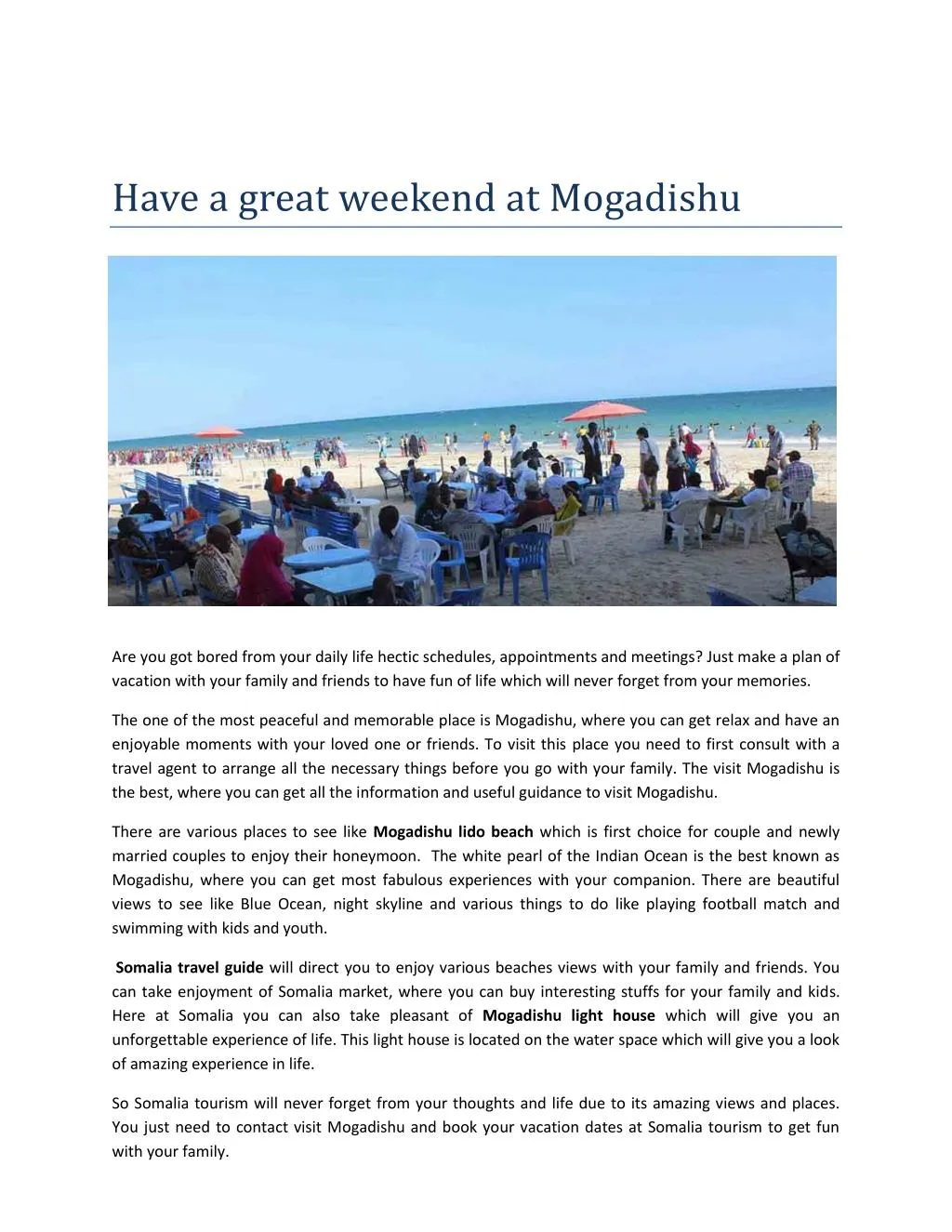 have a great weekend at mogadishu