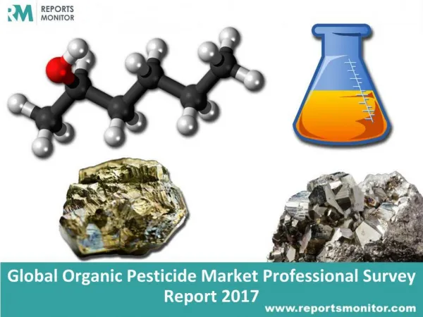 Organic Pesticide Global Industry Forecast 2017