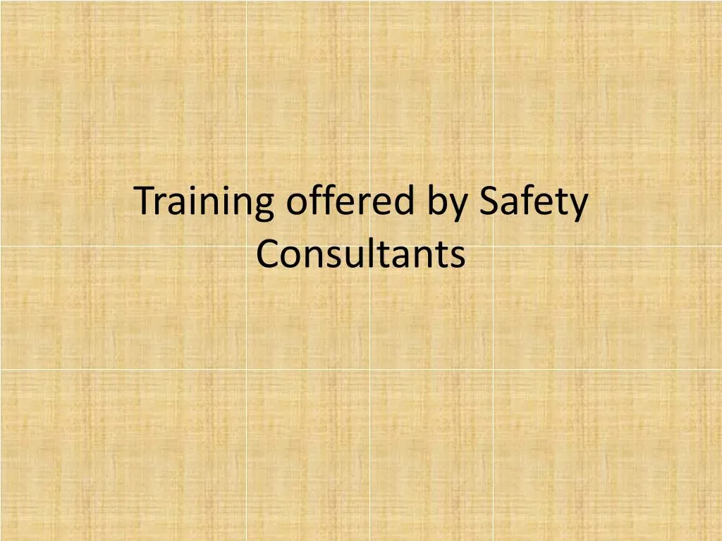 training offered by safety consultants