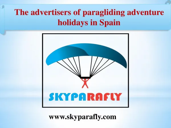 The advertisers of paragliding adventure holidays in Spain