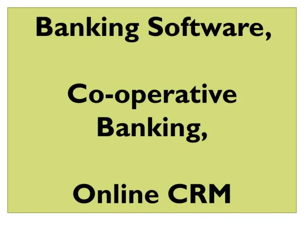 Bank Management, Globe Banking, Micro Enterprises, Internet Banking, Nidhi-Gold