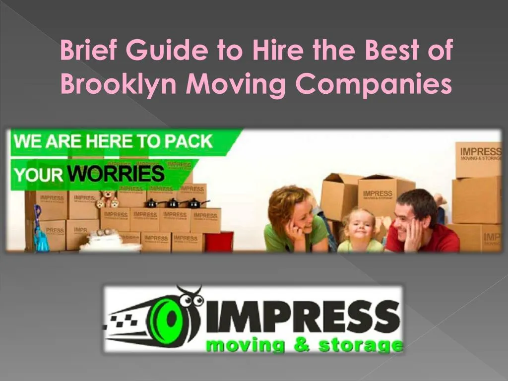brief guide to hire the best of brooklyn moving