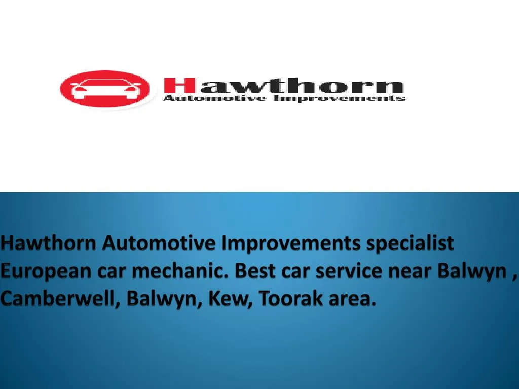 hawthorn automotive improvements specialist