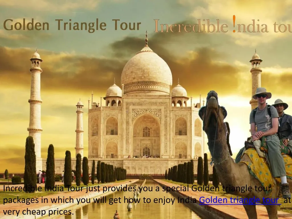 incredible india tour just provides you a special