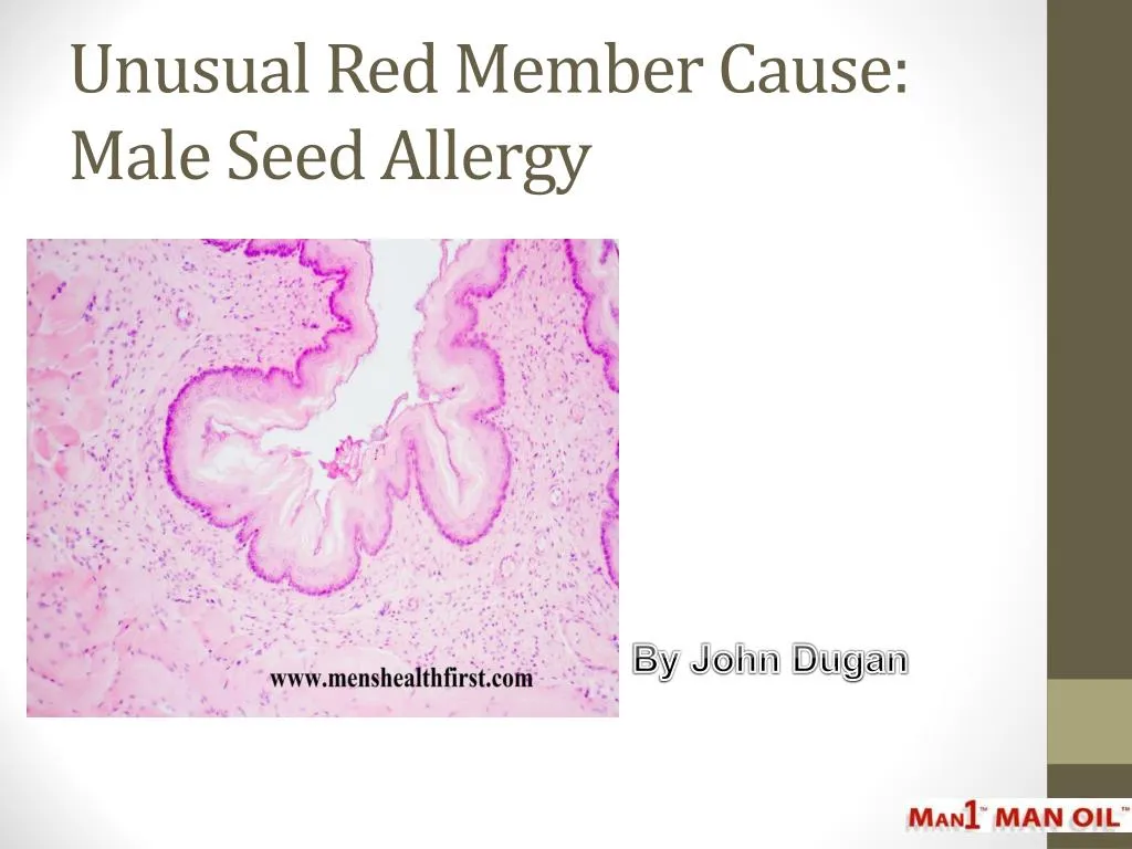 unusual red member cause male seed allergy
