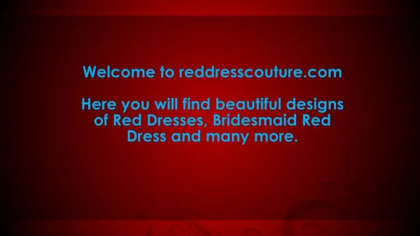 Discount on Bridesmaid Red Dresses from reddresscouture.com