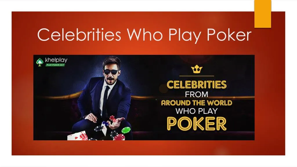celebrities who play poker
