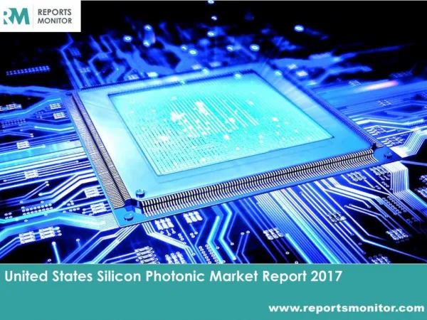 Silicon Photonic United States Market Growth and Industry Forecast