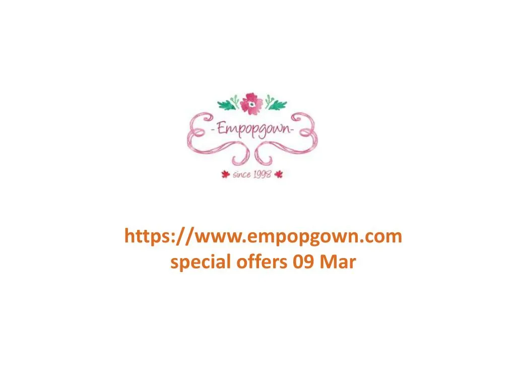 https www empopgown com special offers 09 mar
