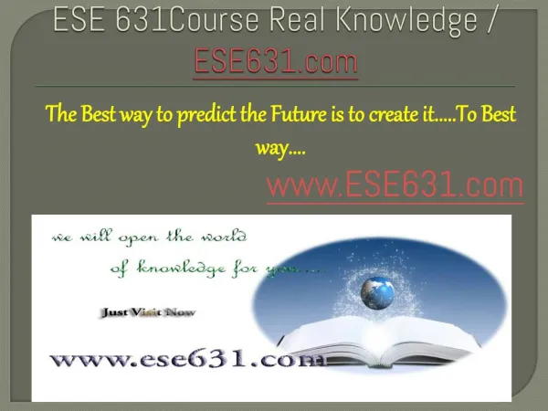 ESE 631Course Real Knowledge / ESE631 dotcom