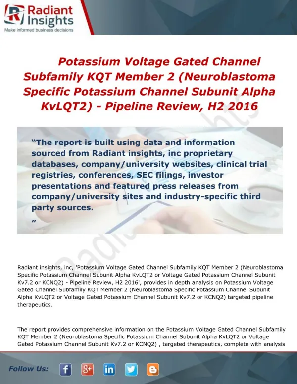 Latest Report on Potassium Voltage Gated Channel Subfamily KQT Member 2 - Pipeline Review, H2 2016