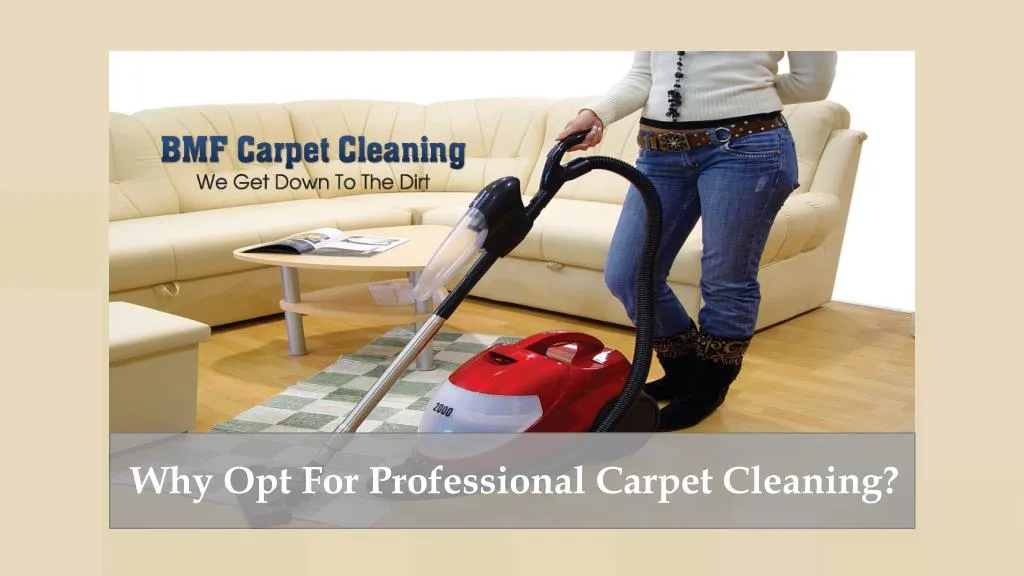 why opt for professional carpet cleaning