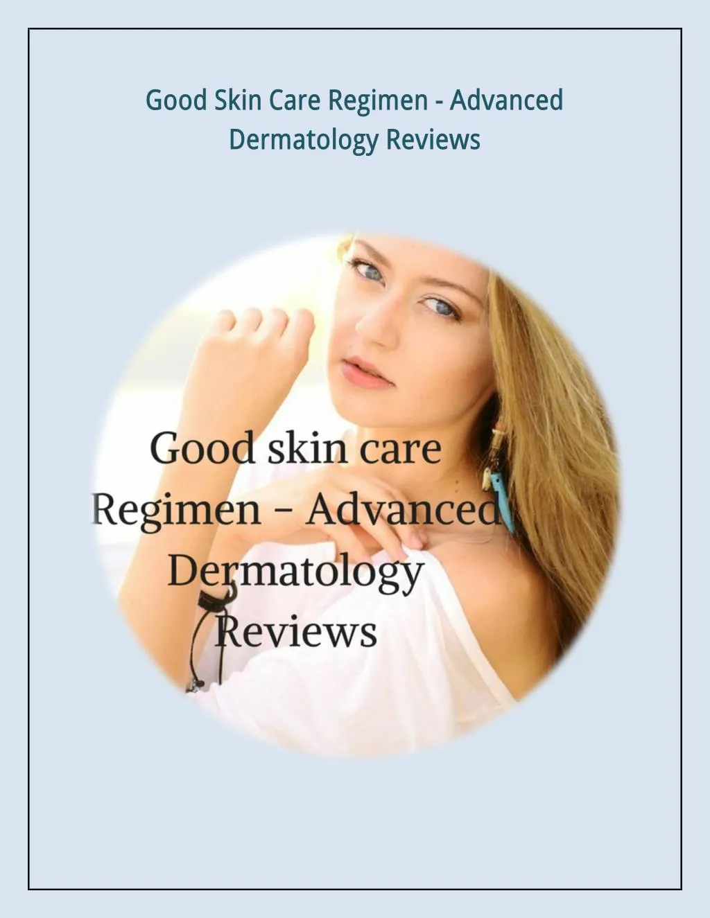 good skin care regimen advanced dermatology