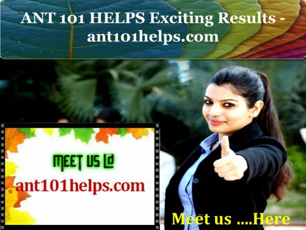 ANT 101 HELPS Exciting Results - ant101helps.com