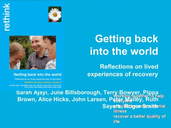 Getting back into the world Reflections on lived experiences of recovery