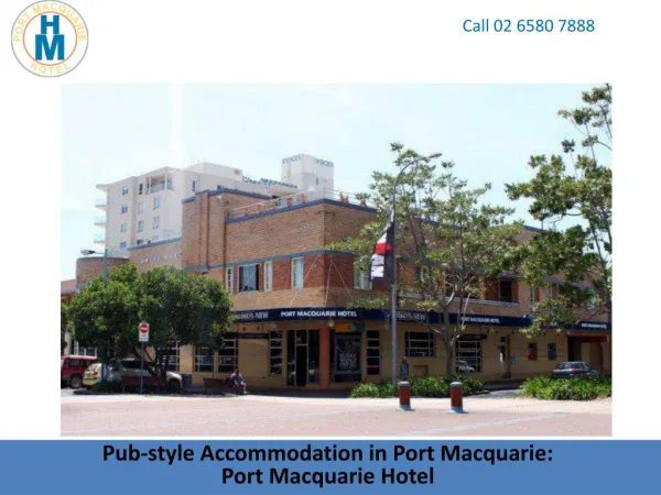 Pub-style Accommodation in Port Macquarie: Port Macquarie Hotel