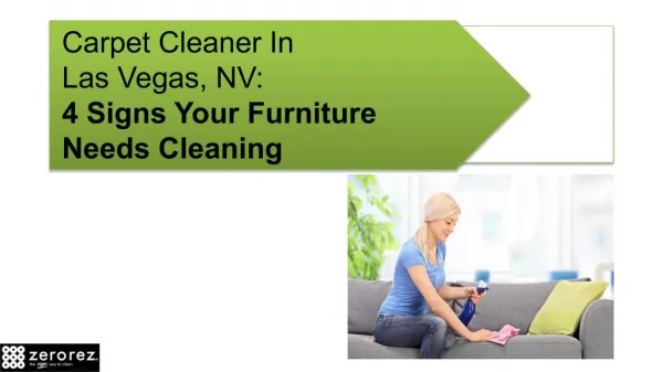 Carpet Cleaner In Las Vegas, NV: 4 Signs Your Furniture Needs Cleaning