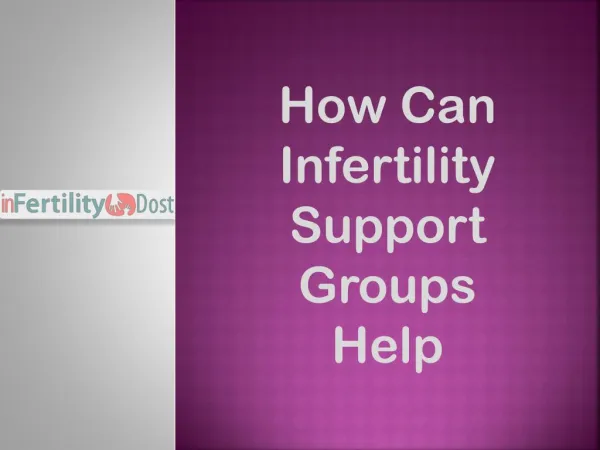 How Can Infertility Support Groups Help
