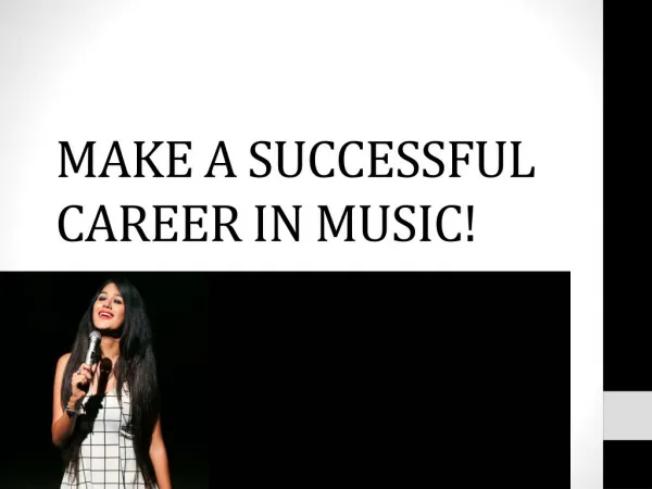 Make a successful career in music!