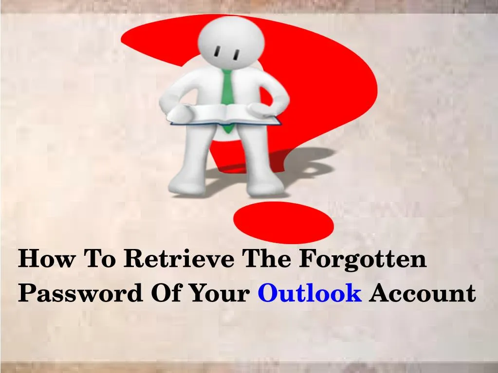 how to retrieve the forgotten password of your