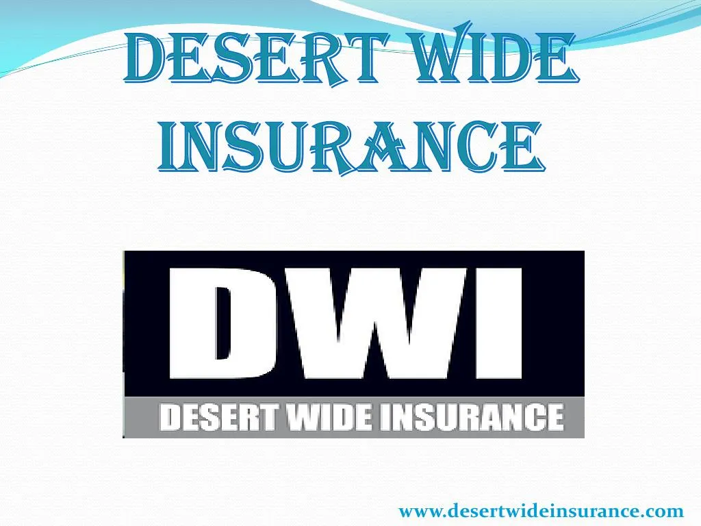 desert wide insurance