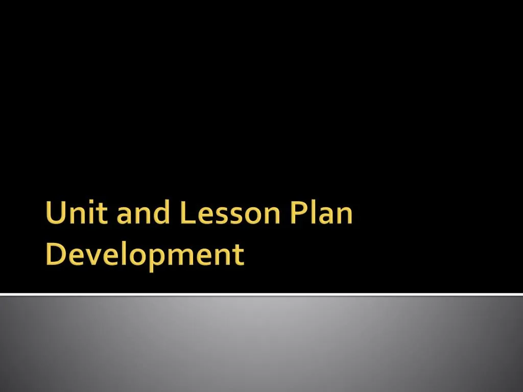 unit and lesson plan development