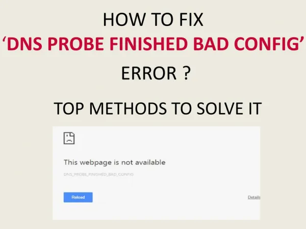 Fix 'DNS Probe Finished Bad Config' Error