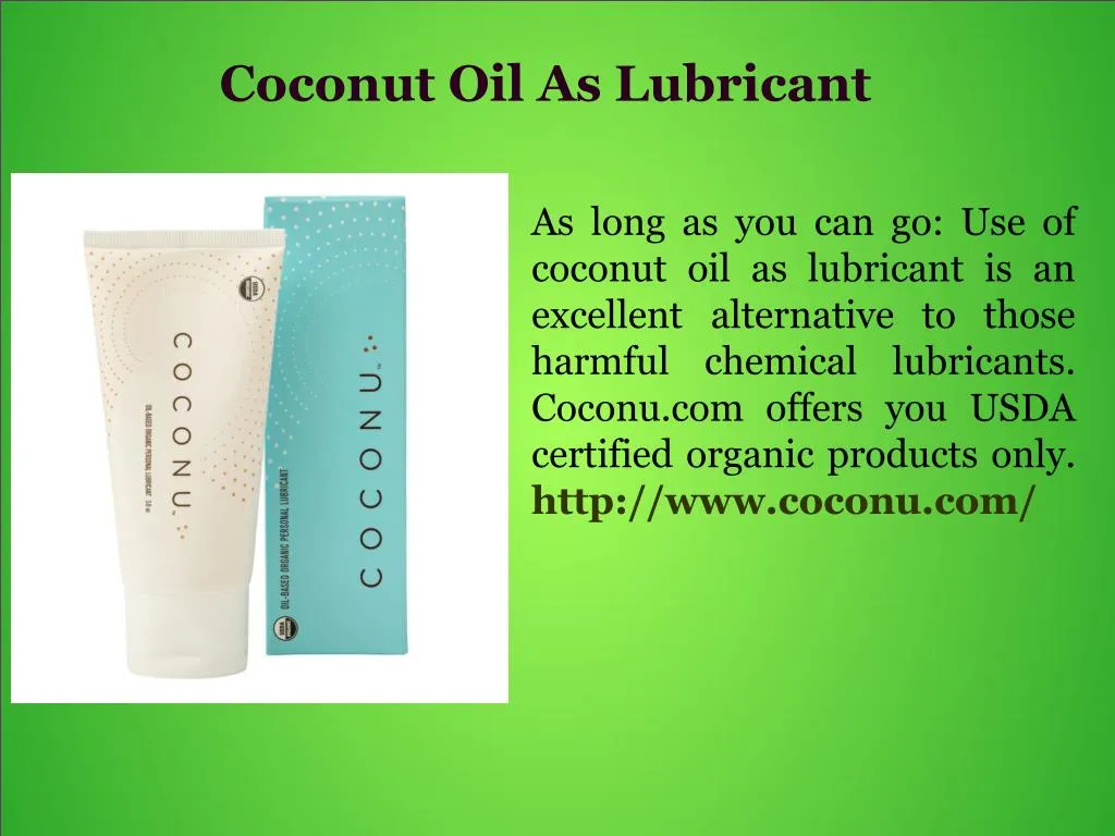 coconut oil as lubricant