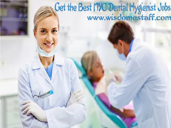 Get the Best NYC Dental Hygienist Jobs