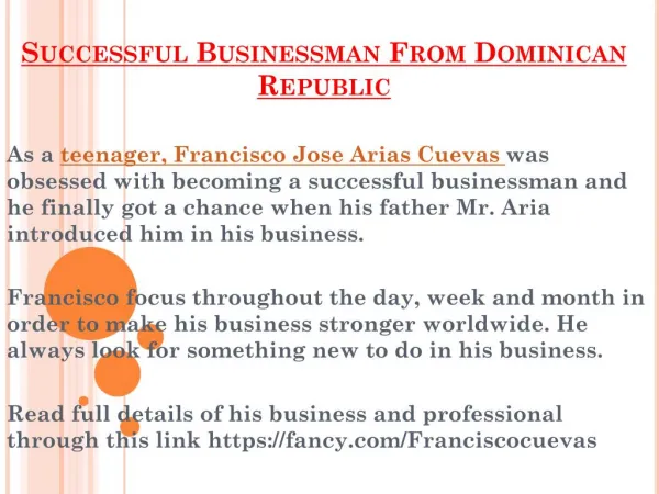 Successful Businessman From Dominician Republic