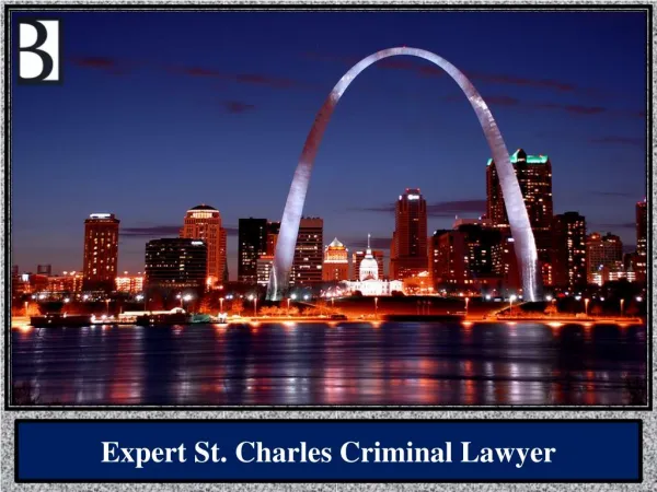 Expert St. Charles Criminal Lawyer