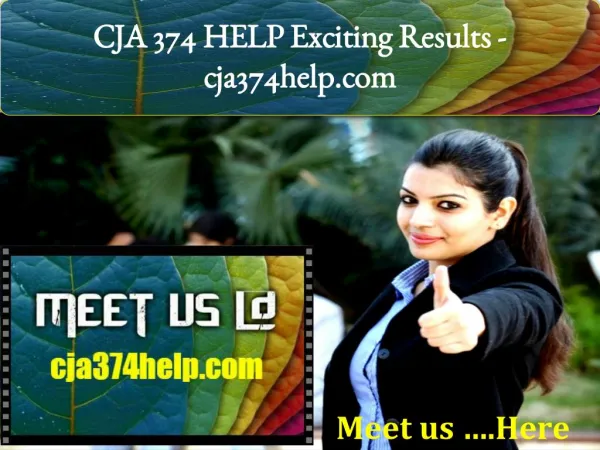 CJA 374 HELP Exciting Results -cja374help.com