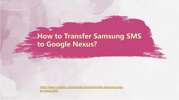 How to Transfer Samsung SMS to Google Nexus?