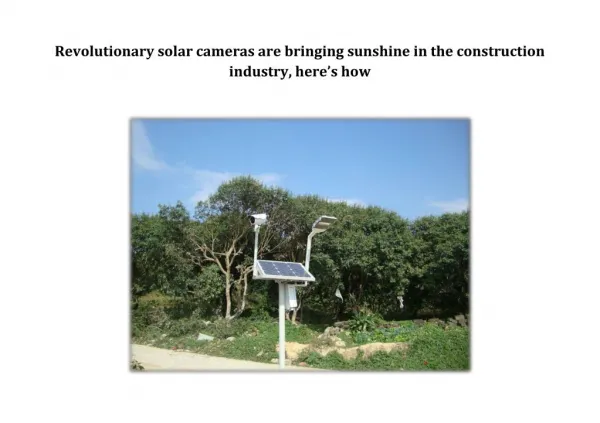 Revolutionary solar cameras are bringing sunshine in the construction industry