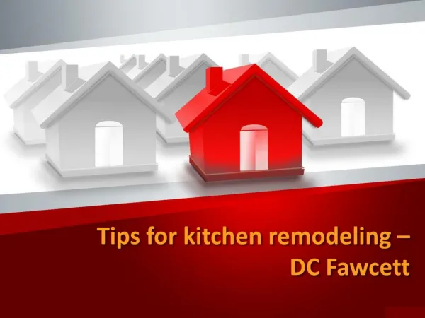Tips for kitchen remodeling - DC Fawcett