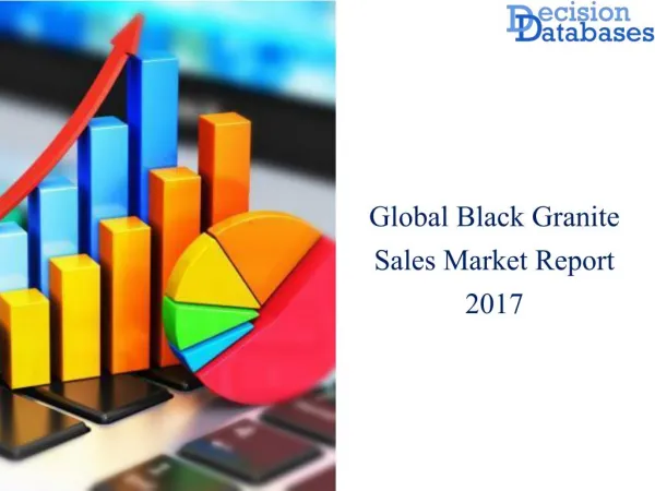 Global Black Granite Sales Market Research Report 2017-2022