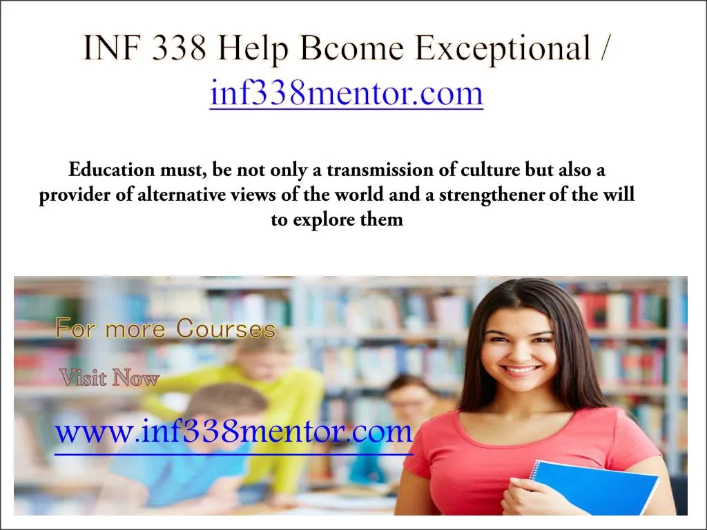 inf 338 help bcome exceptional inf338mentor com