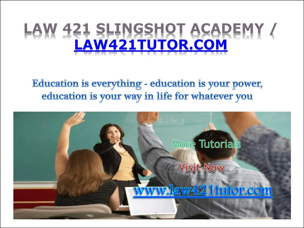 law 421 slingshot academy law421tutor com