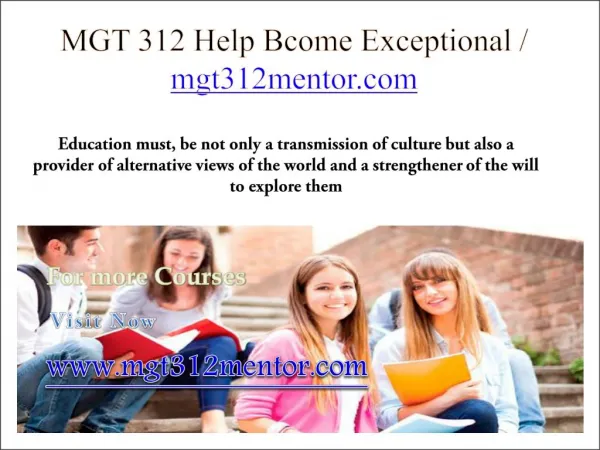 MGT 312 Help Bcome Exceptional / mgt312mentor.com