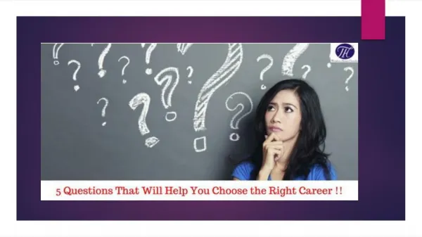 5 Questions That Will Help You Choose the Right Career !!